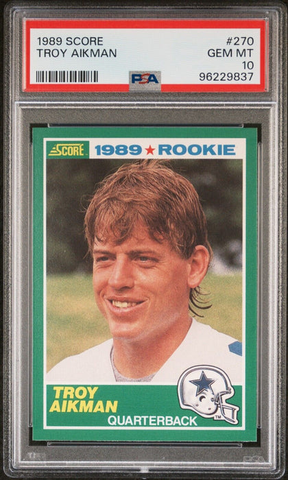 1989 Score Troy Aikman #270 HOF Rookie RC Cowboys PSA 10 GEM MINT